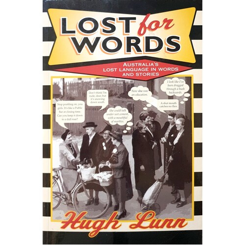 Lost For Words. Australia's Lost Language In Words And Stories