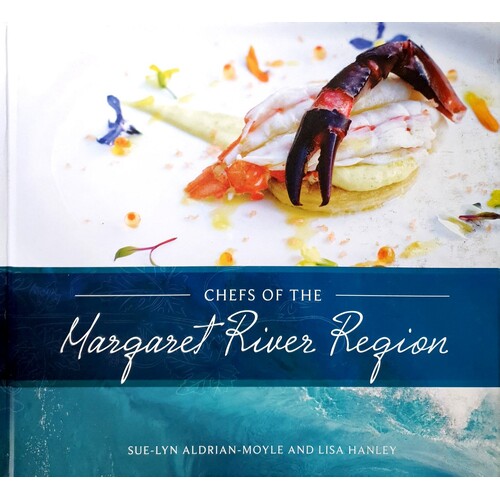 Chefs Of The Margaret River Region
