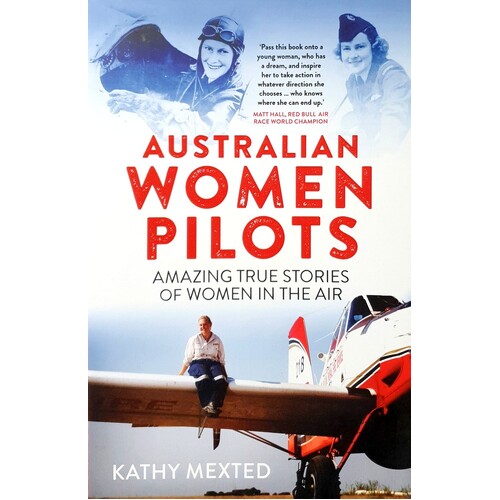 Australian Women Pilots. Amazing True Stories Of Women In The Air