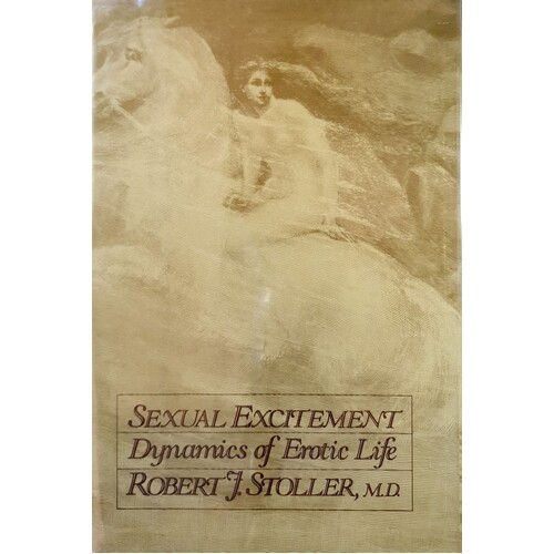 Sexual Excitement. Dynamics Of Erotic Life