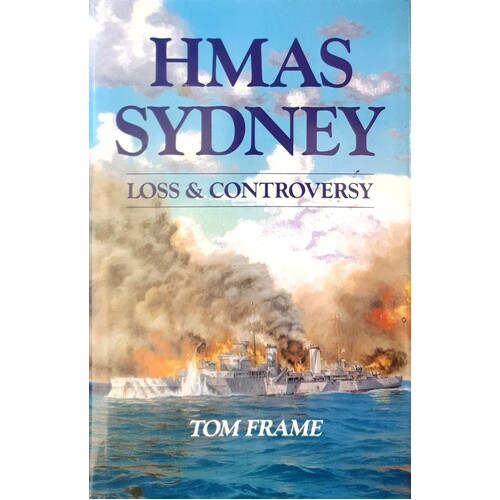 HMAS Sydney. Loss And Controversy