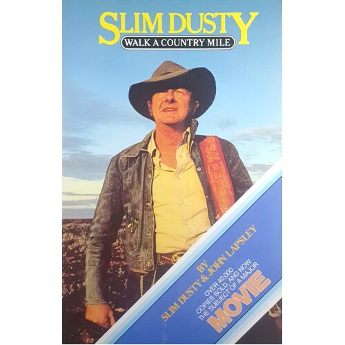 Slim Dusty. Walk A Country Mile