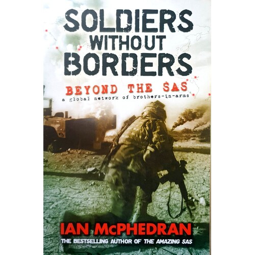 Soldiers Without Borders. Beyond The SAS
