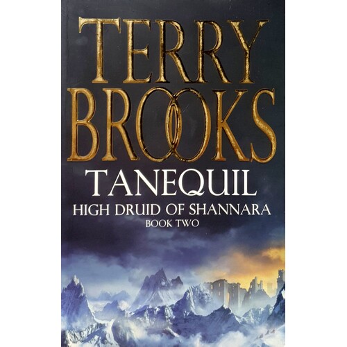 Tanequil. High Druid Of Shannara. Book Two