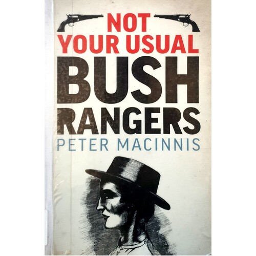 Not Your Usual Bushrangers