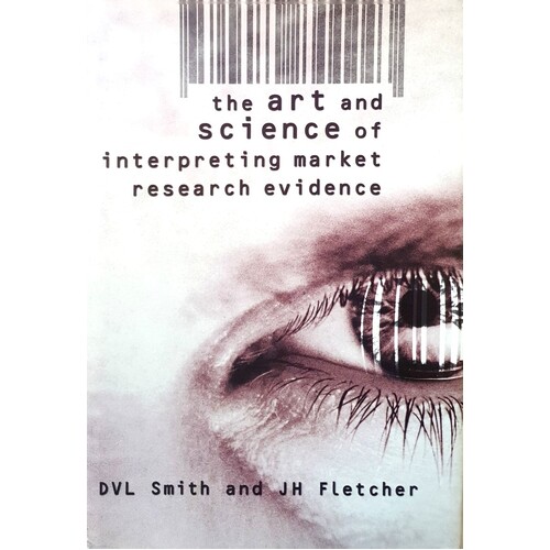 The Art and Science of Interpreting Market Research Evidence