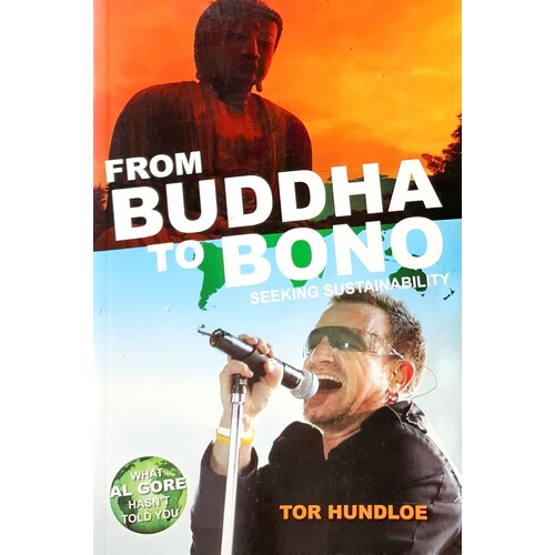 From Buddha To Bono Seeking Sustainability