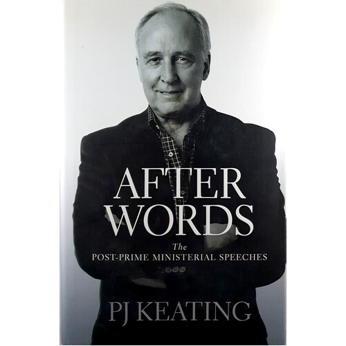 After Words. The Post Prime Ministerial Speeches