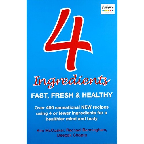 4 Ingredients. Fast, Fresh and Healthy