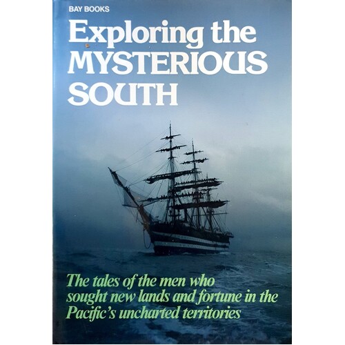 Exploring The Mysterious South