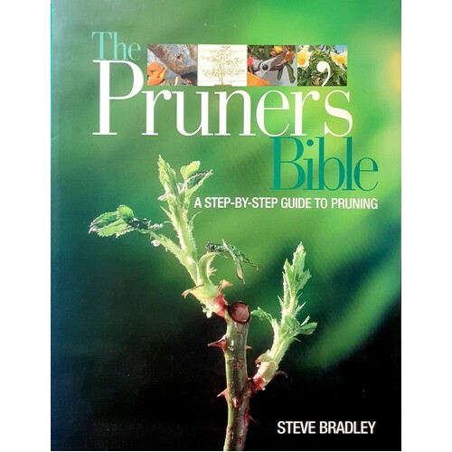 The Pruner's Bible