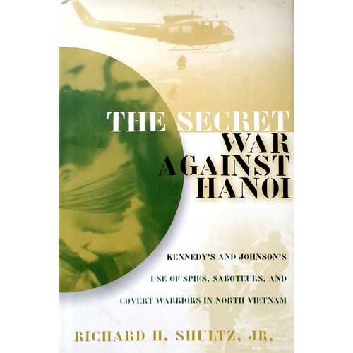 The Secret War Against Hanoi