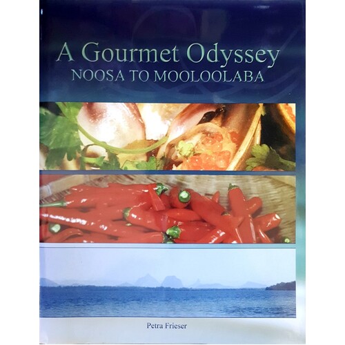 A Gourmet Odyssey. Noosa To Mooloolaba