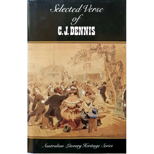 Selected Verse Of C.J. Dennis