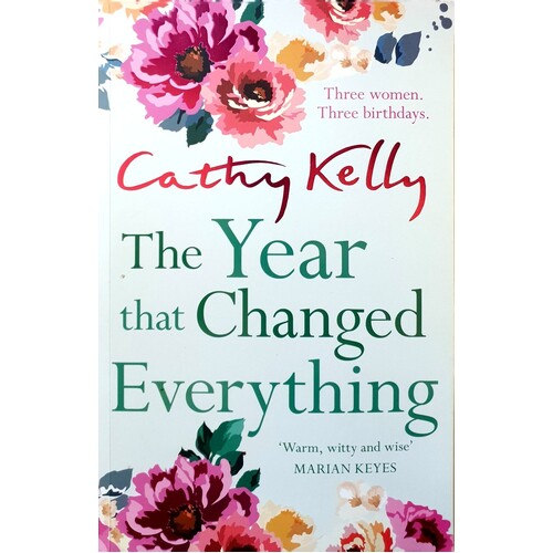 The Year That Changed Everything