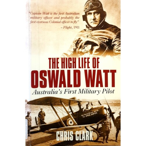 The High Life Of Oswald Watt