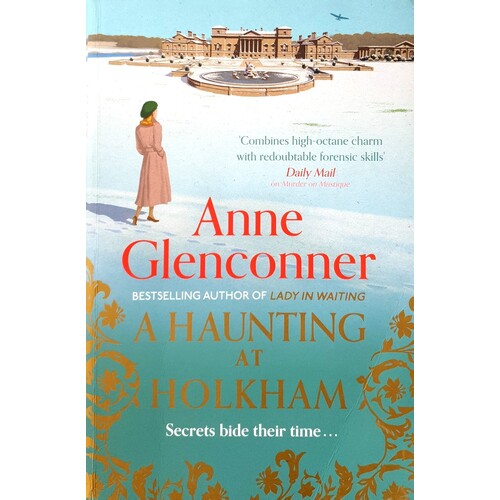 A Haunting At Holkham