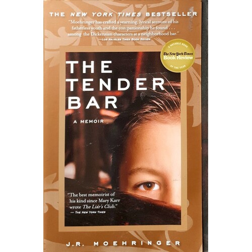 The Tender Bar. A Memoir