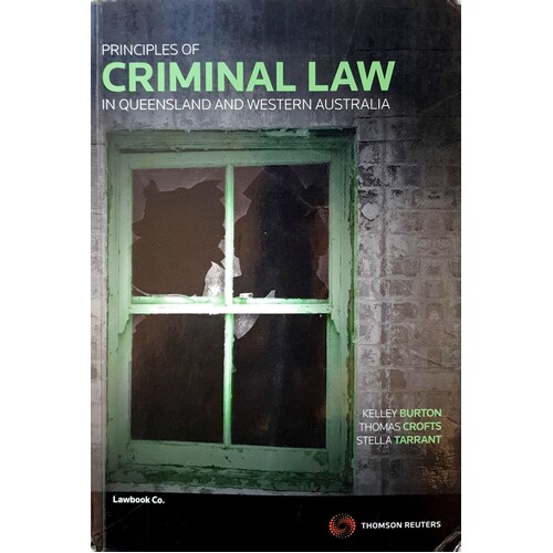 Principles Of Criminal Law In Queensland And Western Australia