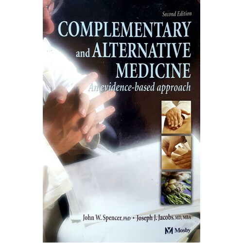 Complementary And Alternative Medicine. An Evidence-Based Approach