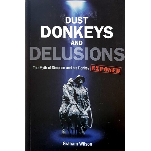 Dust Donkeys And Delusions