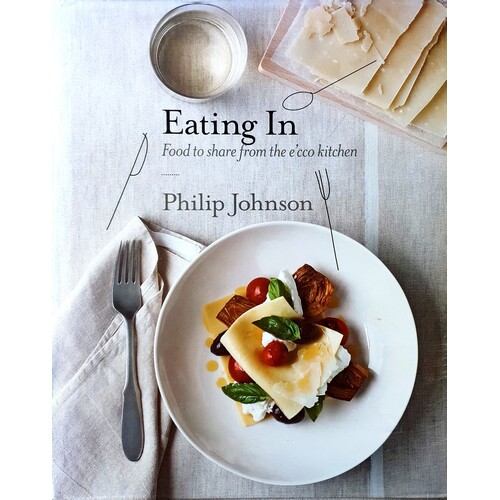 Eating In. Food To Share From The E'cco Kitchen