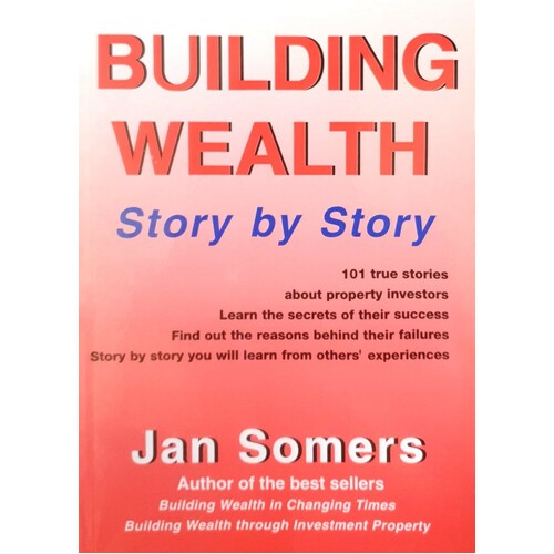Building Wealth. Story By Story