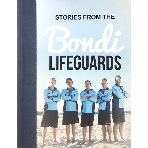 Stories From The Bondi Lifeguards