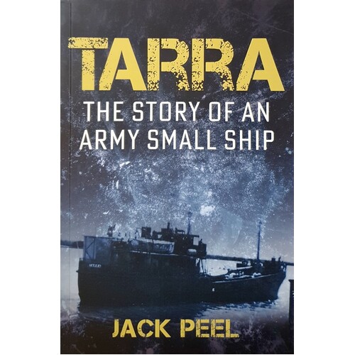 Tarra. The Story Of An Army Small Ship