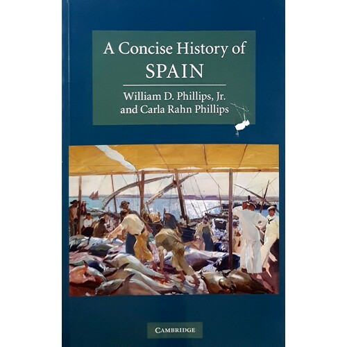 A Concise History Of Spain