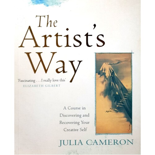 The Artist's Way. A Course In Discovering And Recovering Your Creative Self