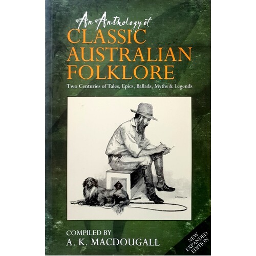 An Anthology Of Classic Australian Folklore