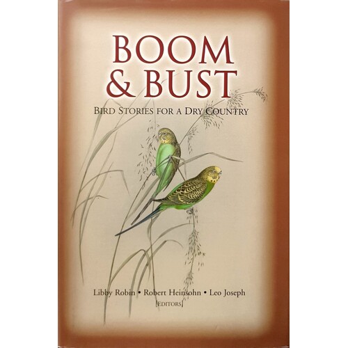 Boom and Bust. Bird Stories for a Dry Country