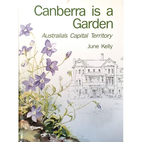 Canberra Is A Garden. Australia's Capital Territory