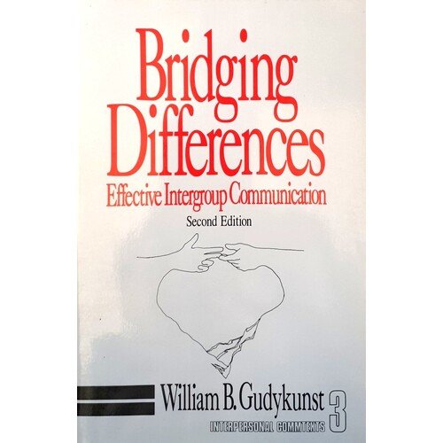 Bridging Differences. Effective Intergroup Communication