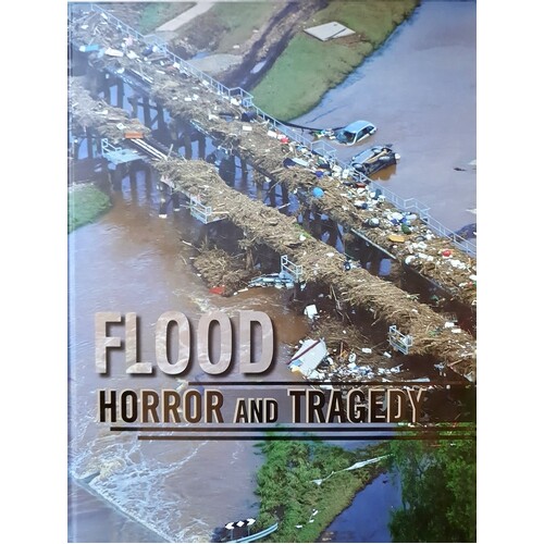 Flood Horror And Tragedy