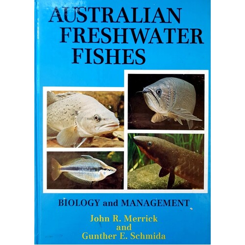 Australian Freshwater Fishes. Biology and Management