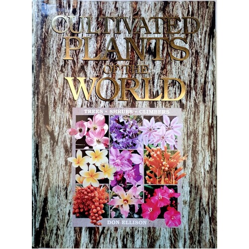 Cultivated Plants Of The World - Trees, Shrubs & Climbers. Trees, Shrubs And Climbers