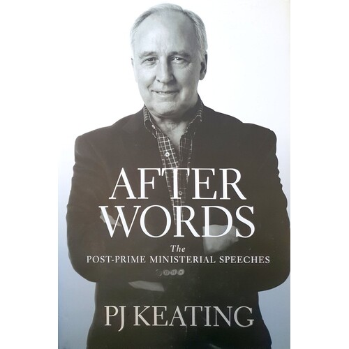 After Words. The Post Prime Ministerial Speeches