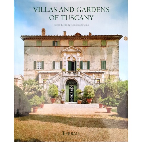 Villas And Gardens Of Tuscany