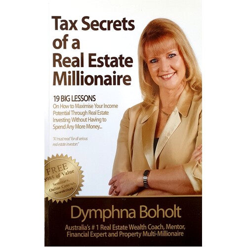 Tax Secrets Of A Real Estate Millionaire