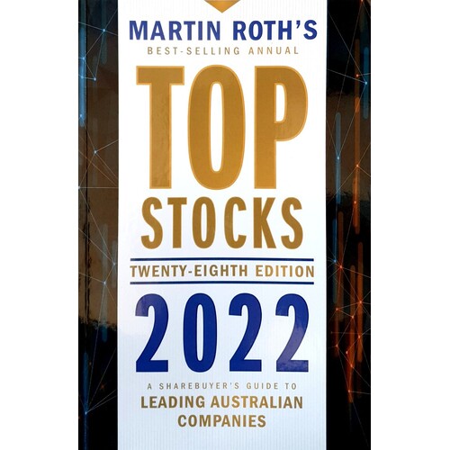 Top Stocks 2022. A Sharebuyer's Guide To Leading Australian Companies