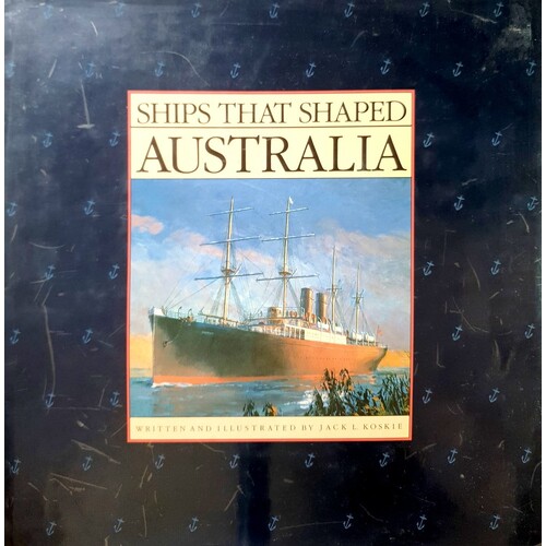 Ships That Shaped Australia