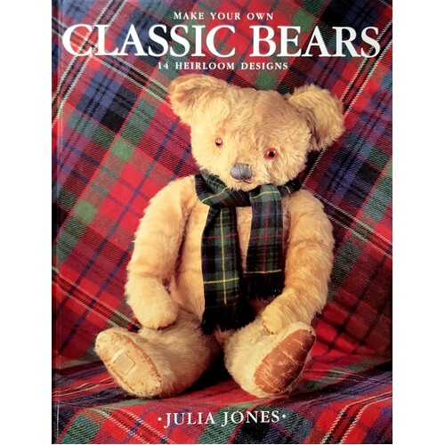 Make Your Own Classic Bears. 14 Heirloom Designs