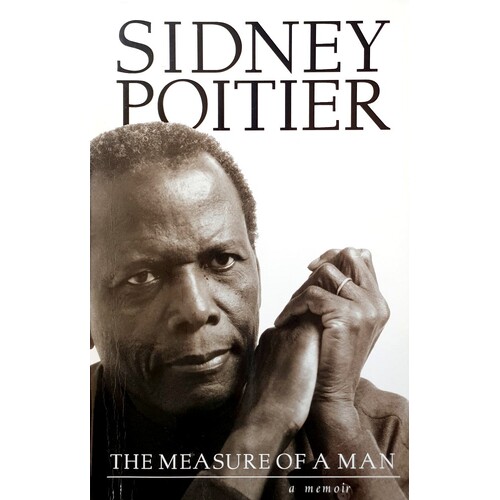 The Measure Of A Man, A Memoir