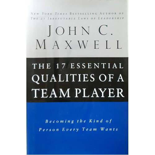 17 Essential Qualities Of A Team Player. Becoming The Kind Of Person Every Team Wants
