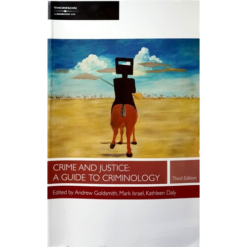 Crime And Justice. A Guide To Criminology