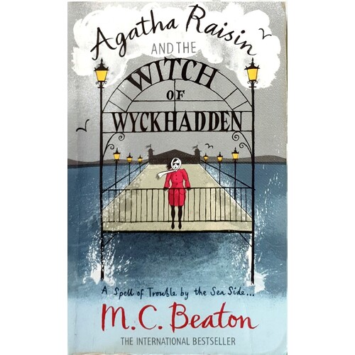 Agatha Raisin And The Witch Of Wyckhadden