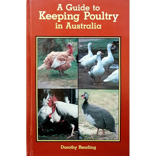 A Guide To Keeping Poultry In Australia