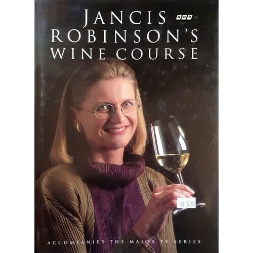 Jancis Robinson's Wine Course